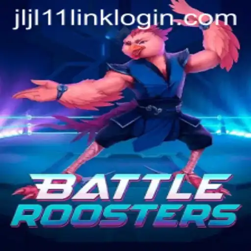 An In-Depth Look at BattleRoosters: Gameplay, Features, and the Jljl11 Link Login