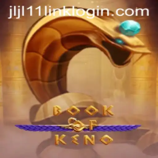 Unlocking the Secrets of BookOfKeno: An In-Depth Look at the Game and Jljl11 Link Login