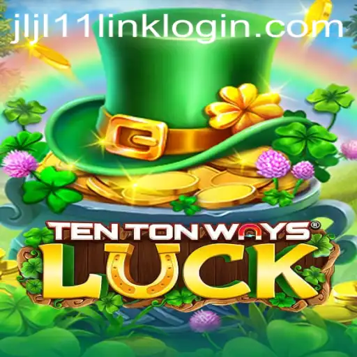 Exploring the World of TenTonWaysLuck: A Comprehensive Overview