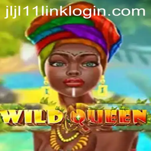 An In-Depth Exploration of WildQueen and the Use of Jljl11 Link Login